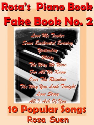 cover image of Rosa's Piano Book--Fake Book No. 2--10 Popular Songs